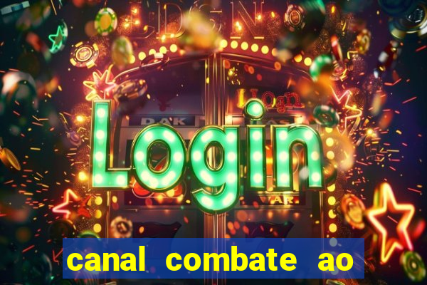 canal combate ao vivo gratis multicanais